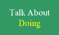 Talk About Doing